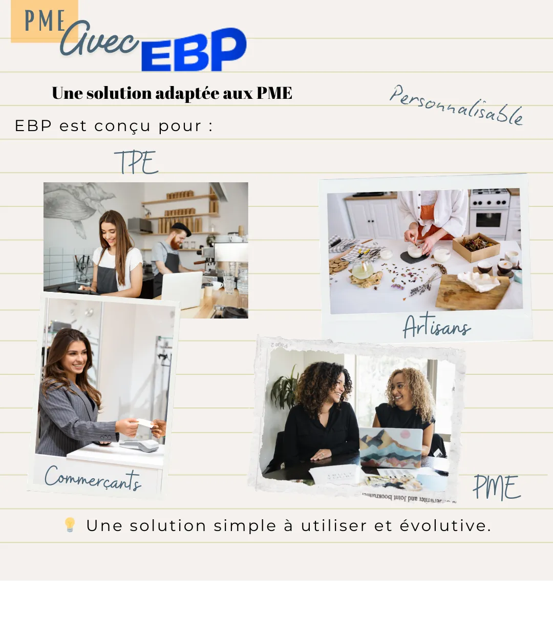 EBP est une solution simple à utiliser et évolutive